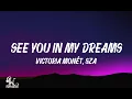 VICTORIA MONÉT, SZA - SEE YOU IN MY DREAMS ( Lyrics ) 