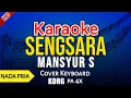 Download Lagu SENGSARA KARAOKE MANSYUR S | KARAOKE DANGDUT