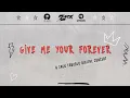 Download Lagu Zack Tabudlo - Give Me Your Forever (Sabihin Mo Na Digital Concert)