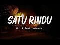 Download Lagu Opick feat. Amanda - Satu Rindu [ LIRIK ]