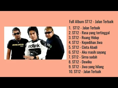 Download MP3 ST12 - Jalan Terbaik - Full Album