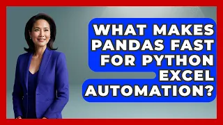 What Makes Pandas Fast For Python Excel Automation - Python Code School