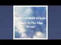 Download Lagu THIRTY SECONDS TO MARS - Closer To The Edge (20 mins)