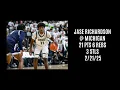 Jase Richardson Michigan 21 PTS 6 REBS 3 STLS 25