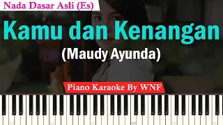 Download Maudy Ayunda – Kamu \u0026 Kenangan Karaoke Piano (Ost. Habibie \u0026 Ainun 3) MP3