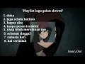 Download Lagu Playlist lagu galau slowed + reverb
