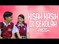Download Lagu Pasto Kisah kasih disekolah | Music Lyrics Video