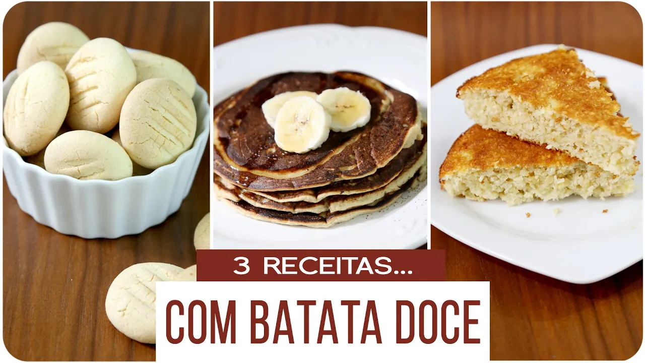 ♡ 3 RECEITAS ...COM BATATA DOCE  | Mamãe Vida Saudável ♡