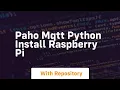 paho mqtt python install raspberry pi