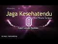 Download Lagu JAGA KESEHATENDU Tone cewek karaoke rumba karo