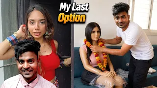 its my last option 