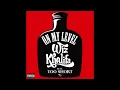 Wiz Khalifa - On My Level feat. (Too $hort)
