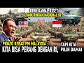 Lagu KERAS! PM MALAYSIA: KITA BISA PERANG DENGAN RI, TAPI KITA PILIH DAMAI || BRIN : TANK RINGAN NASIONAL