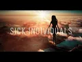 SICK INDIVIDUALS & Justin Prime feat. Bymia - Not Alone [Official Lyric Video]