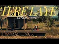Download Lagu Tere Laye (Official Video) - HRJXT | Tavnoor | Intense | Euphoria | Nav Dhiman