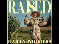 Everything She Ain’t - Hailey Whitters