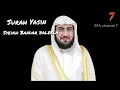 Download Lagu SURAH YASIN (FULL) SYEIKH BANDAR BALEELA || dijamin BIKIN ADEM HATI ||