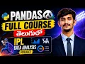 Pandas Full Course in Telugu Complete Data Analysis Course with IPL Project AI ML Series
