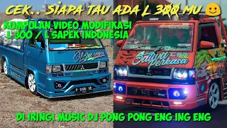 Download KUMPULAN MODIFIKASI L300 INDONESIA, DI IRINGI MUSIK DJ PONG PONG ENG ING ENG, COCOK BUAT STORY WA !! MP3