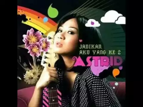 Download MP3 (FULL ALBUM) Astrid - Jadikan Aku Yang Kedua (2007)