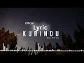 Lagu KURINDU - GUS HIKAM (Official Lyric Video)