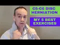 My 5 Best Exercises to Relieve Pain with a C5-C6 Disc Herniations