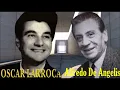 Oscar Larroca Los Cantores de Alfredo De Angelis Como nos cambia la vida