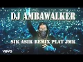 Download Lagu DJ SIK ASIK REMIX JEDAG JEDUG REMIX [PLAT JMK] BY MASKHAT !!