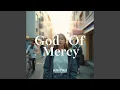 Download Lagu God Of Mercy