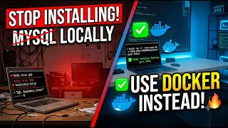 Stop Installing MySQL Locally Use Docker Instead