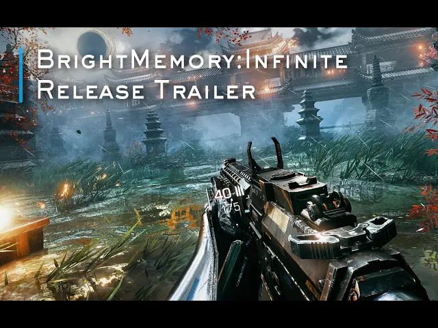 【Official】Bright Memory: Infinite - PC Release Trailer