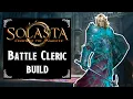 Solasta Crown of the Magister - Battle Cleric build level 1 to 16