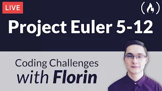 Project Euler Challenges 5 12 - Coding Challenges with Florin