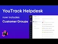 YouTrack Helpdesk Customer Groups