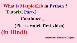 Pyhton MatPlotLib tutorial in hindi - Part2