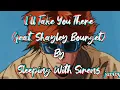 Download Lagu I'll Take You There (ft. Shayley Bourget) | Sleeping With Sirens | Aesthetic Lyrics