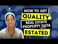 How to Get Quality Real Estate Property Data with Estated
