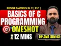 Programming In C Basics of C Programming in 12 Minutes DIPLOMA One Shot Pradeep Giri Sir
