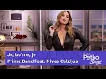 Download Lagu Prima Band feat. Nives Celzijus - Je, bo'me, je! | Dalibor Petko Show | CMC TV