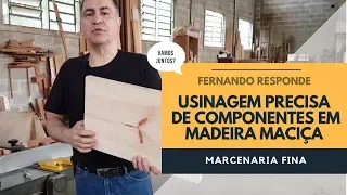 Operações iniciais e indispensáveis para uma usinagem precisa de componentes em madeira maciça.