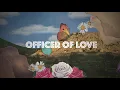 Caamp - Officer of Love (Official Music Video)