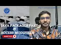 Packages part-2 Access Modifiers Explained in Hindi Private Default Protected Java Tutorial
