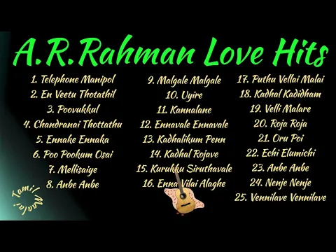 Download MP3 A.R.Rahman 90's Love Hit songs |Tamil Love Hits | Melody Super Hits | Tamil Hit Songs Collection