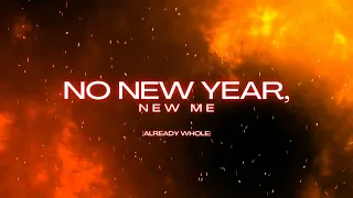 already whole no new year new me embodiment music