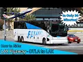 How to Get to LAX from Downtown LA - In Only 30 Minutes