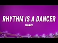 Download Lagu SNAP! - Rhythm Is A Dancer (Lyrics)