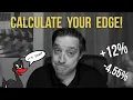 Math Hacks - Calculating Your Edge