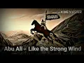 Abu Ali - Like the Strong Wind (NASHEED)