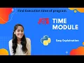Find Execution Time Of Any Program Time Module In Python Tutorials For Absolute Beginners