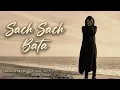 Download Lagu Sach Sach Bataa LYRICAL | Altaaf Sayyed | Anand | SAD Romantic